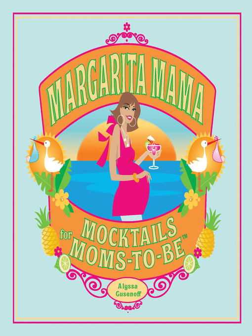 Title details for Margarita Mama by Alyssa Gusenoff - Available